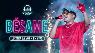 BÉSAME - LUISTER LA VOZ EN VIVO MONTERÍA