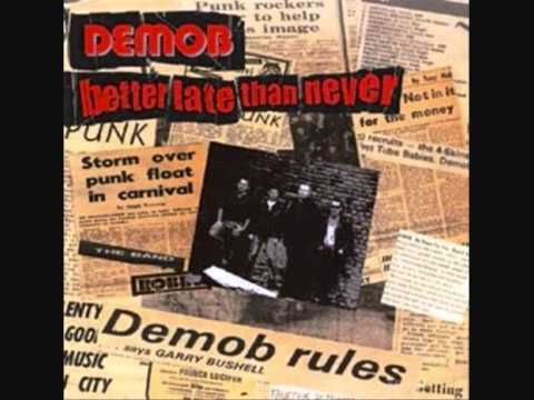 Demob - Better Late Than Never 1