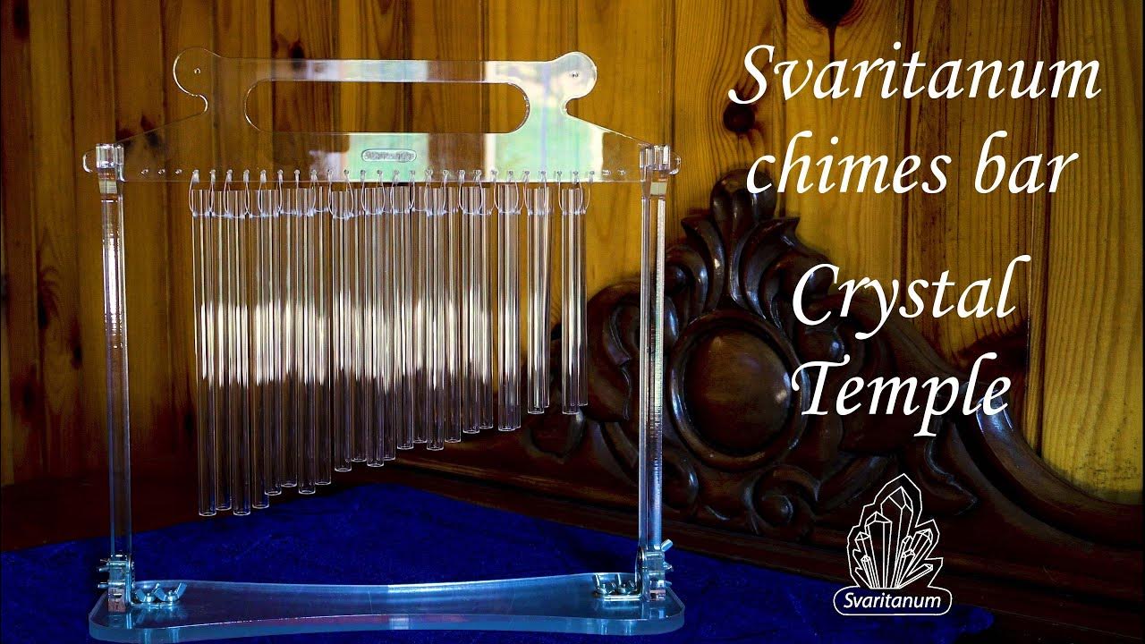Svaritanum chimes bar Crystal Temple beautiful instrument for