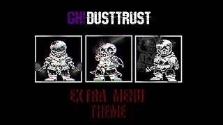 GH!DustTrust - Extra Menu Theme