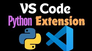 How to Set Up Python Extension in VS Code