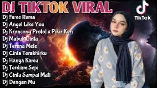 DJ TIKTOK TERBARU 2023 - DJ FAME REMA - DJ ANGEL LIKE YOU - DJ KRONCONG PROTOL X PIKIR KERI