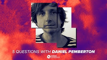Five Questions with Daniel Pemberton