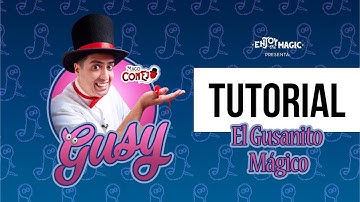 Gusy el Gusanito Mágico explicación MagicLab