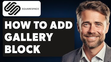 How to Add Gallery Block on Squarespace (2024 Full Guide)