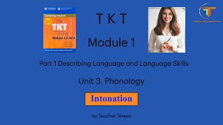 Tkt, Module 1, Unit 3 3.6.2. Intonation
