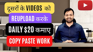 Earn $20 a day by re-uploading other