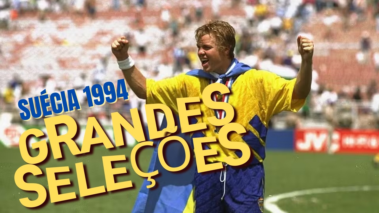 GREAT TEAMS OF THE WORLD CUP: SWEDEN 1994 - YouTube