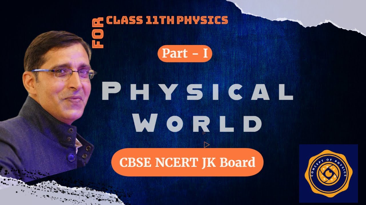 Physical world class 11 physicalworldandmeasurement youtube