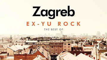 Ex Yu Rock Mix - Zagreb - 70s 80s