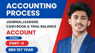 Journal Entries, T-Account, Triple column Cash Book & Trial Balance bbs 1st Year 🔥 // Part 4