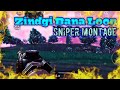 Sniper montage (Hindi song) [Zindagi bana loon]