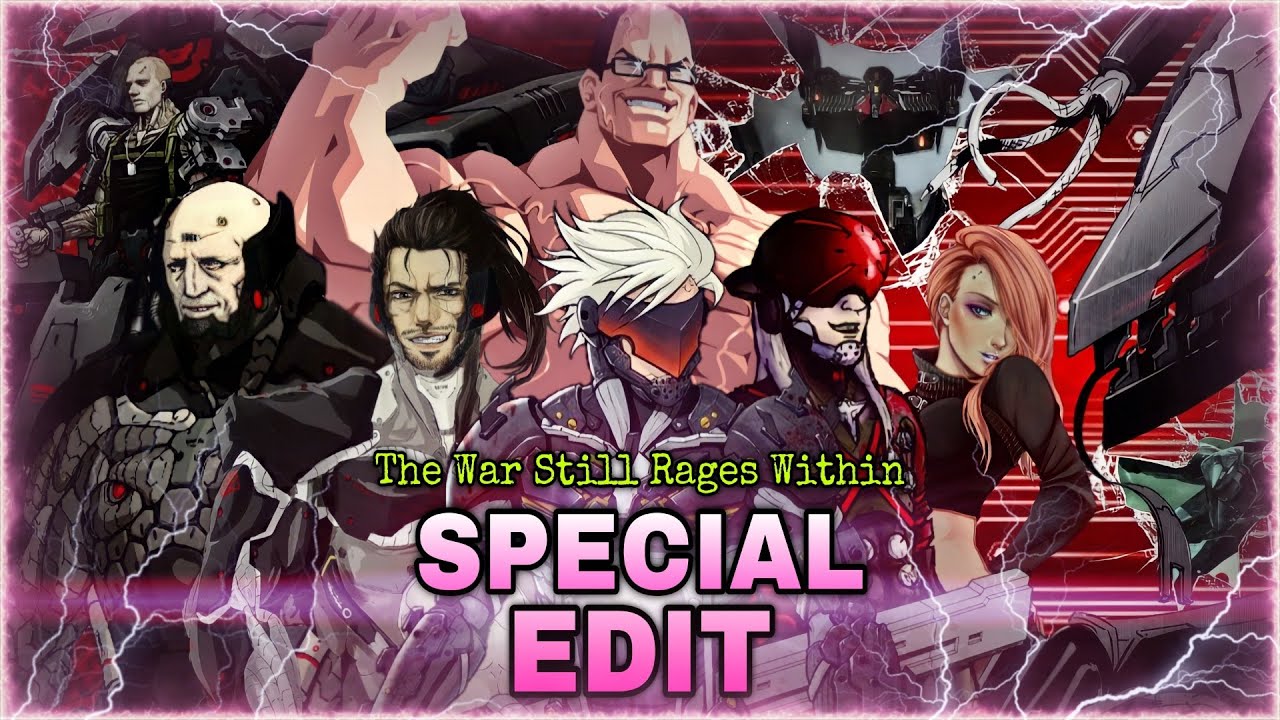 Metal Gear Rising: Revengeance - The War Still Rages Within (Special Edit)