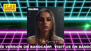▶️ MAXIMA - DON´T YOU CRY FOR ME / KLAN PRODUCTIONS BEST OF ⚠️🎚️🎚️🎚️⚠️