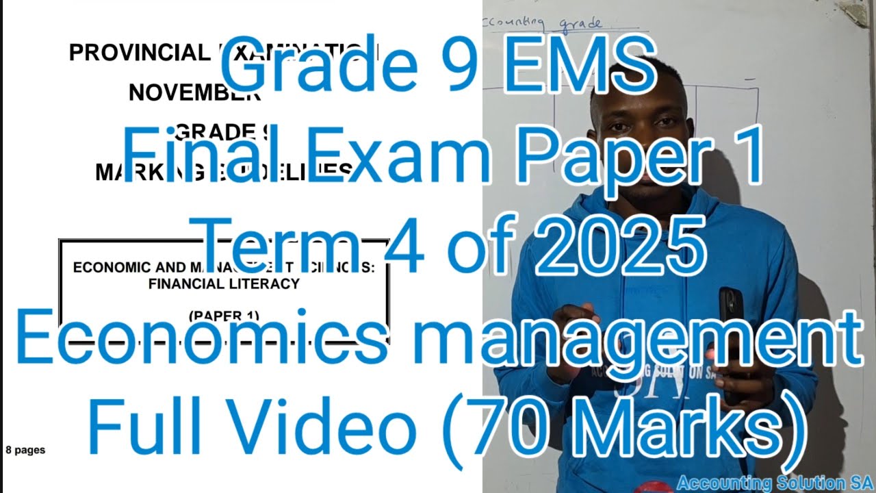 Grade 9 EMS (Economics Management Sciences) Term 4 | Final Exam Paper 1 ...