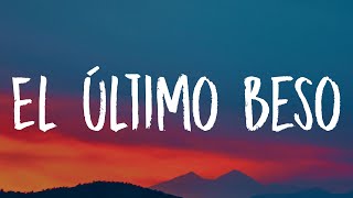 TINI \& Tiago PZK - El Último Beso (Letra\/Lyrics)