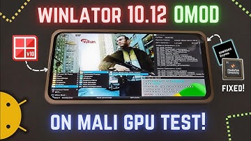 Winlator OMOD on Mali GPU Android Phone TEST - Setup & Best Settings!
