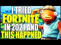 I tried Fortnite in 2021 and this happened