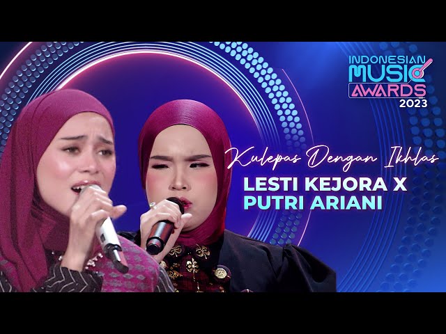 BIKIN MERINDING! Lesti Kejora x Putri Ariani - Kulepas Dengan Ikhlas | INDONESIAN MUSIC AWARDS 2023 class=