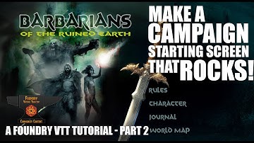 Create an Interactive Campaign Starting Screen - Foundry Tutorial - Part 2
