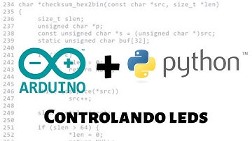 PYTHON COM ARDUINO #02 - CONTROLANDO LEDS (ARDUINO BRASIL)