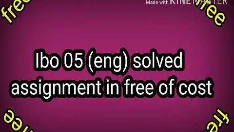 IBO 05 solved assignment 2019-20
