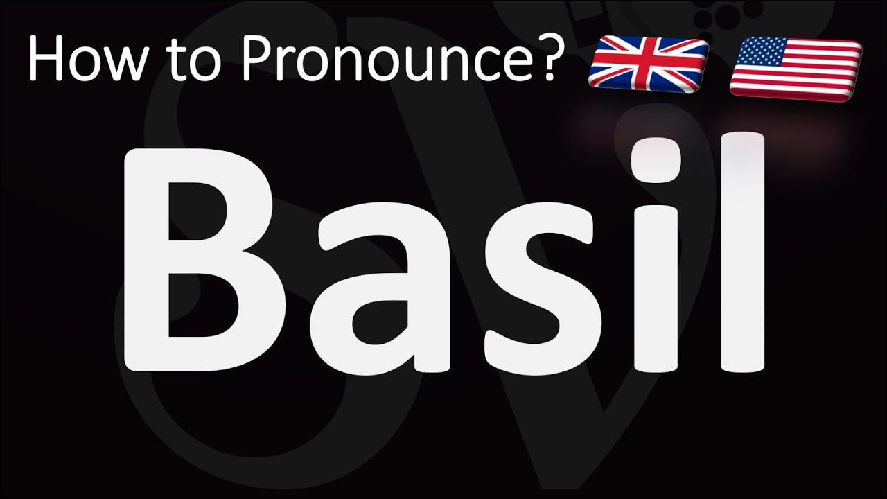How to Pronounce Basil? (CORRECTLY) YouTube