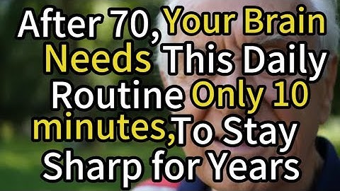 5 Brain Exercises to Stay Sharp After 70 – Just 10 minutes a day!
