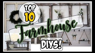 Top Ten Farmhouse DIY projects!