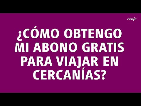 ABONO GRATUITO CERCANÍAS