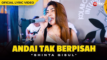 ANDAI TAK BERPISAH - Shinta Gisul (Official Lyric Video) | Tali Yang Putus Di Tengah