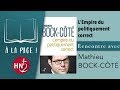 "À la page !" L'empire du politiquement correct, entretien avec Mathieu Bock-Côté