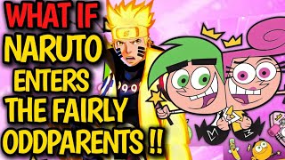 What if NARUTO meets The Fairly OddParents !? HAREM Naruto x Wanda & New Girls !? Ninja Town! #anime