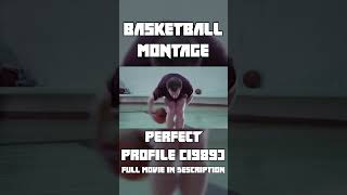 Basketball Montage | Perfect Profile (1989) | #Shorts