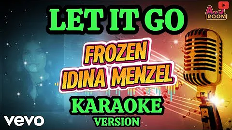 FROZEN - LET IT GO (IDINA MENZEL) | KARAOKE VERSION | HIS SONG