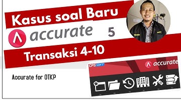 Tutorial Accurate 5 Kas Kecil Transaksi 4-10