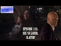 Albert Square: After Dark - Ep. 125: See Ya Later, Slater!