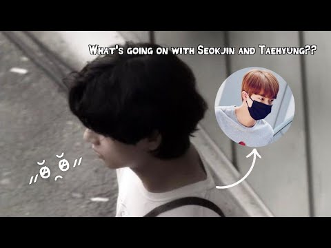 Taejin/JinV: What’s going on with Seokjin and Taehyung??