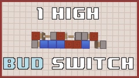 Smallest 1 High BUD Switch! [18 Blocks!]