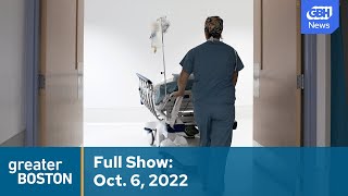 Greater Boston Full Episode: Oct. 6, 2022