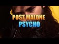 Post Malone - Psycho (For Ringtone, Intro)