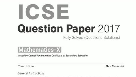 ICSE 2017 SOLVED MATHS PAPER