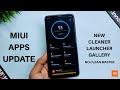 Miui System Apps Update | New Cleaner,System Launcher And Gallery | No Clean Master
