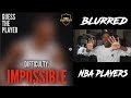 GUESS THE BLURRED NBA PLAYERS *IMPOSSIBLE* | KOT4Q