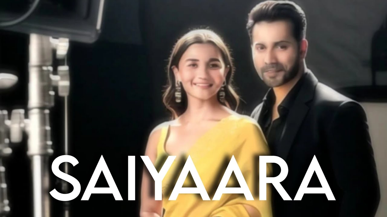 Saiyaara 💔 | varia vm | love that never ends 