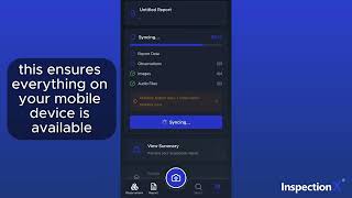[Tutorial] Finishing & Syncing a Report on the App