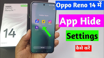 Oppo Reno 14 5g me app hide kaise kare | Oppo Reno 14 app hide setting | how to hide apps in Oppo 14