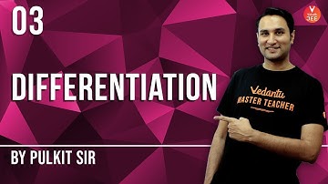 Differentiation L-3 | Class 12 Maths | JEE Main & Advanced 2020 | Pulkit Sir | Vedantu JEE