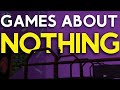 Games about nothing