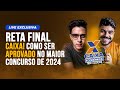 O MELHOR PLANO DE ESTUDOS PARA CAIXA ECONÔMICA! SEJA APROVADO
